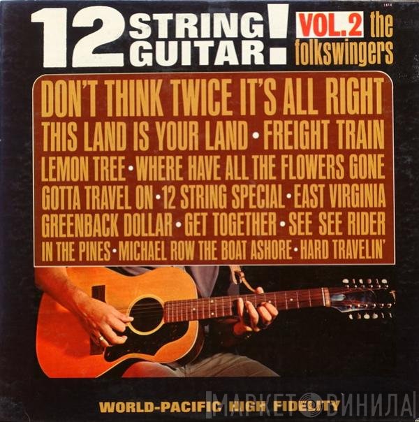 The Folkswingers  - 12 String Guitar! Vol. 2
