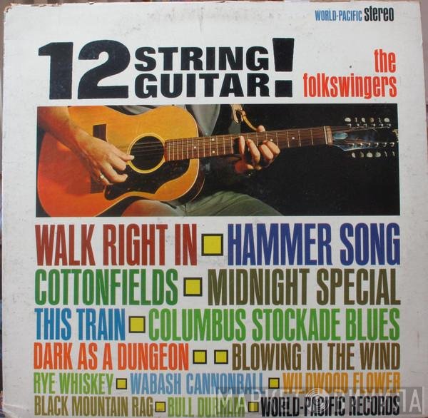 The Folkswingers  - 12 String Guitar!