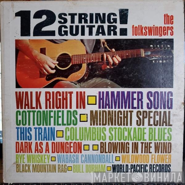 The Folkswingers  - 12 String Guitar!