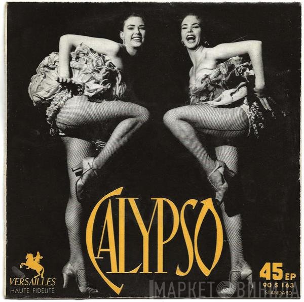 The Fontane Sisters / The Hilltoppers Featuring Jimmy Sacca With Billy Vaughn And His Orchestra / Anna Valentino  - Calypso