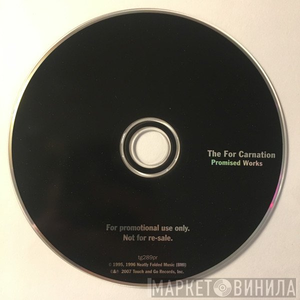 The For Carnation  - Promised Works
