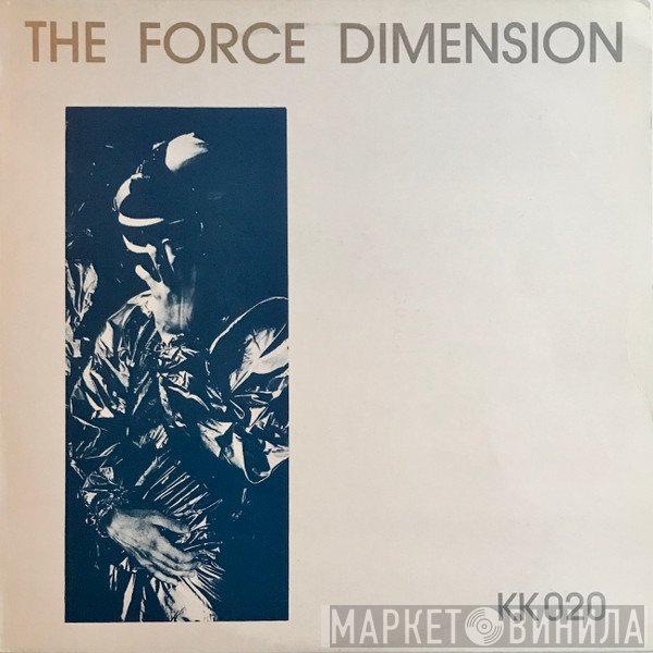 The Force Dimension - The Force Dimension