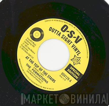 The Formations - At The Top Of The Stairs / Magic Melody