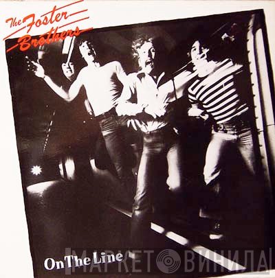 The Foster Brothers - On The Line