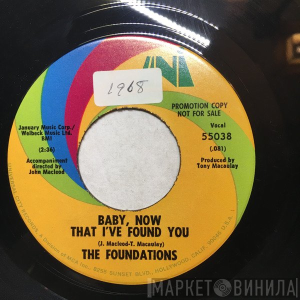 The Foundations - Baby, Now That I've Found You