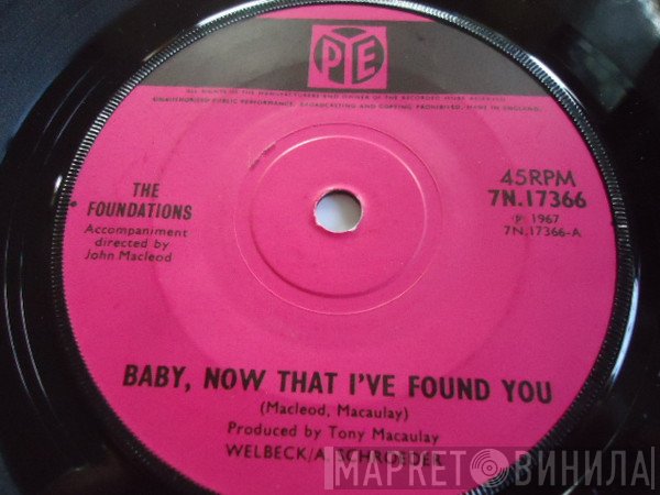 The Foundations - Baby, Now That I've Found You