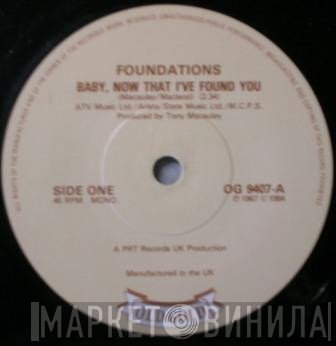 The Foundations - Baby, Now That I've Found You