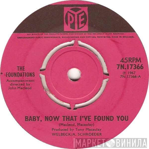 The Foundations - Baby, Now That I've Found You