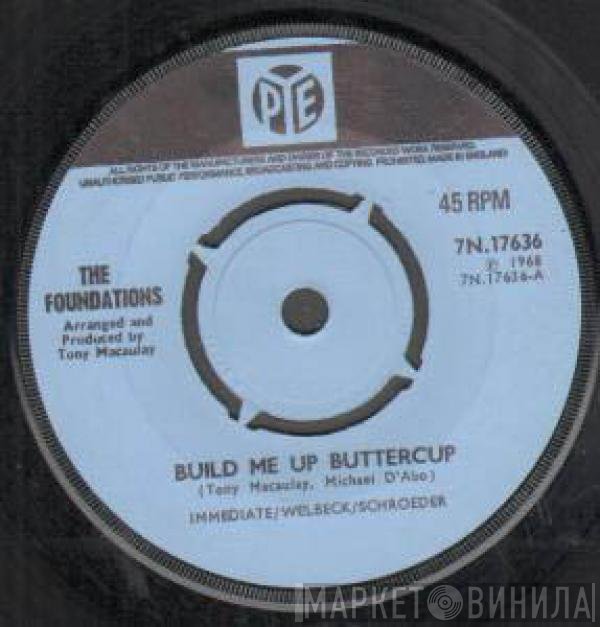 The Foundations - Build Me Up Buttercup
