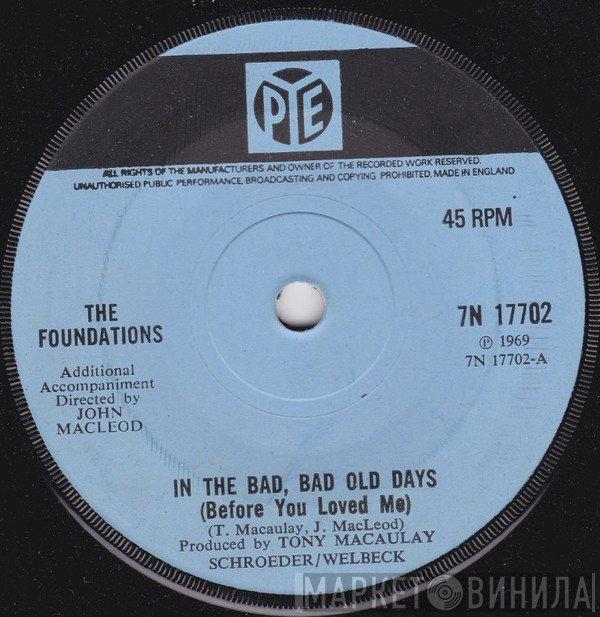 The Foundations - In The Bad, Bad Old Days