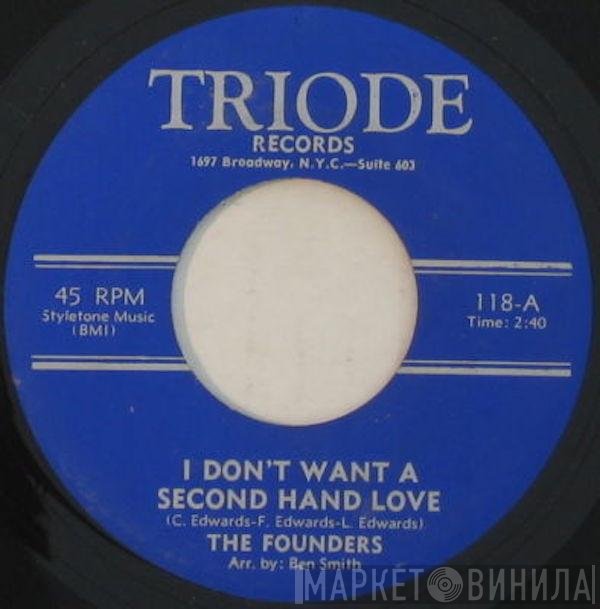 The Founders  - I Don't Want A Second Hand Love