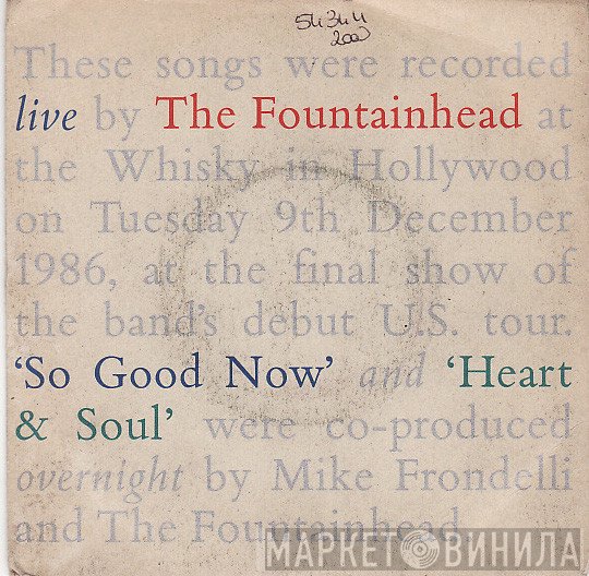 The Fountainhead - So Good Now / Heart & Soul