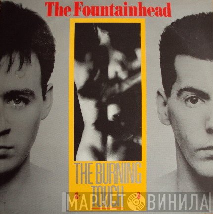 The Fountainhead - The Burning Touch