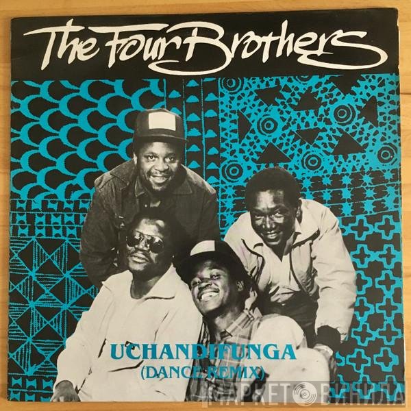 The Four Brothers - Uchandifunga (Dance Remix)