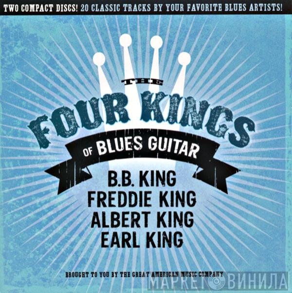  - The Four Kings Of Blues Guitar