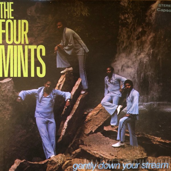 The Four Mints - Gently Down Your Stream