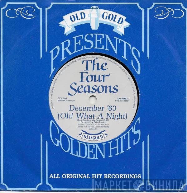 The Four Seasons  - December '63 (Oh! What A Night) / Silver Star
