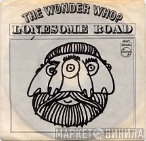 The Four Seasons, The Wonder Who? - Lonesome Road / Around And Around (Andaroundandaroundandaroundandaround)