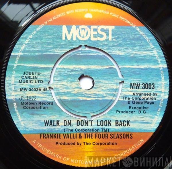 The Four Seasons - Walk On, Don't Look Back