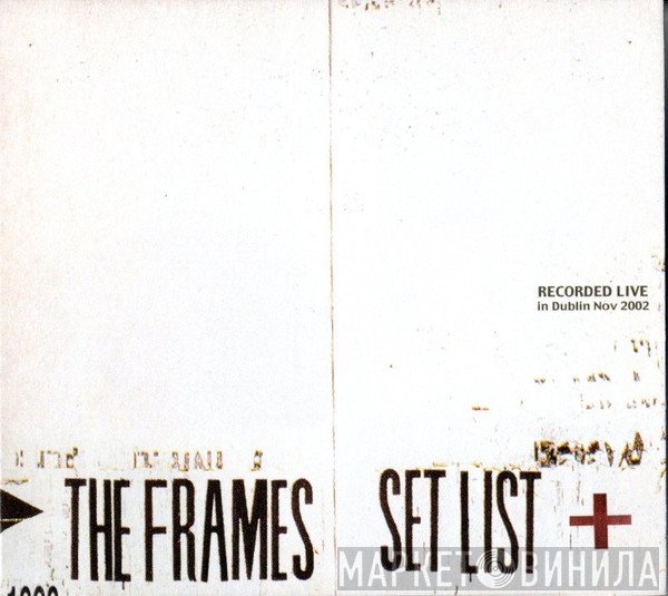 The Frames  - Set List