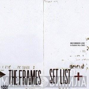 The Frames - Setlist