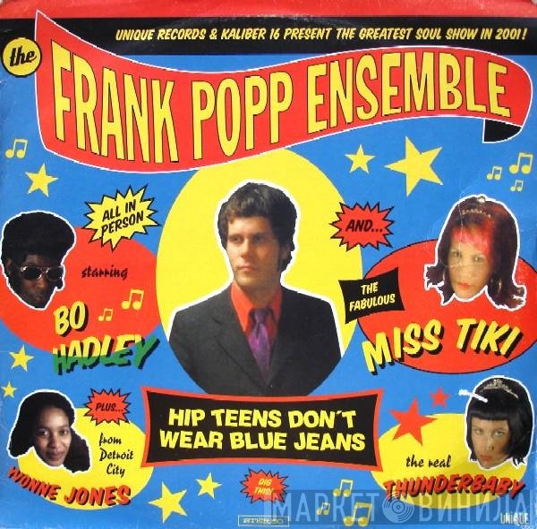 The Frank Popp Ensemble - Hip Teens Don't Wear Blue Jeans