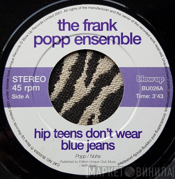 The Frank Popp Ensemble - Hip Teens Don't Wear Blue Jeans