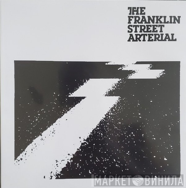 The Franklin Street Arterial - The Franklin Street Arterial