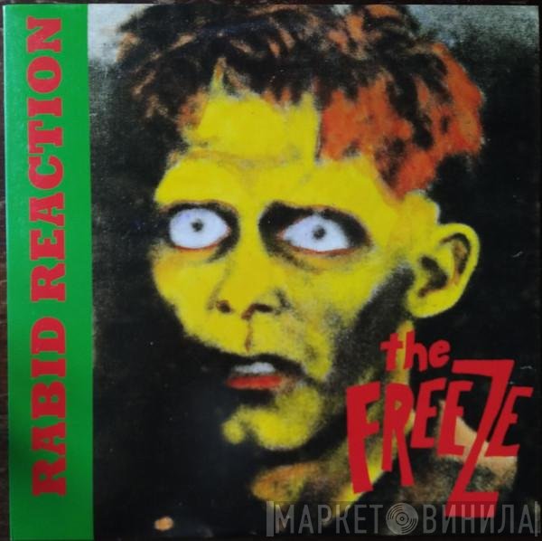 The Freeze  - Rabid Reaction