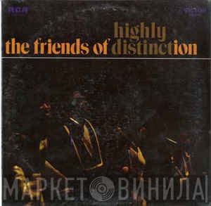 The Friends Of Distinction - Highly Distinct