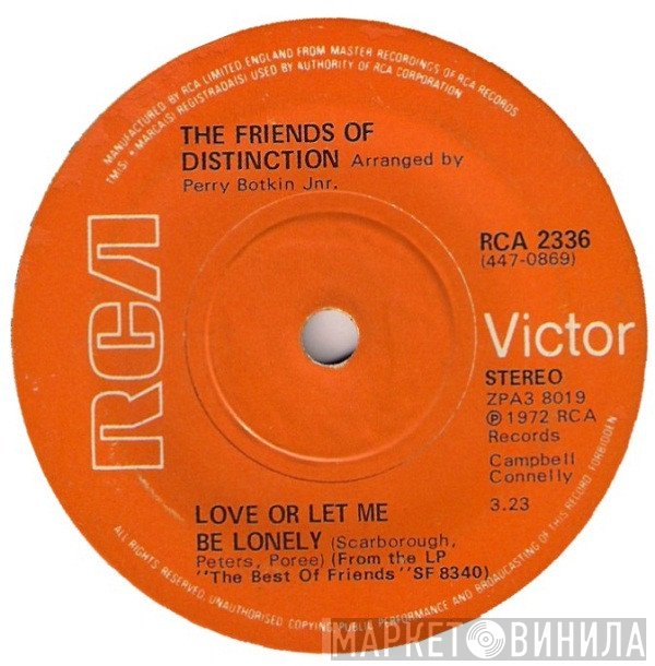 The Friends Of Distinction - Love Or Let Me Be Lonely