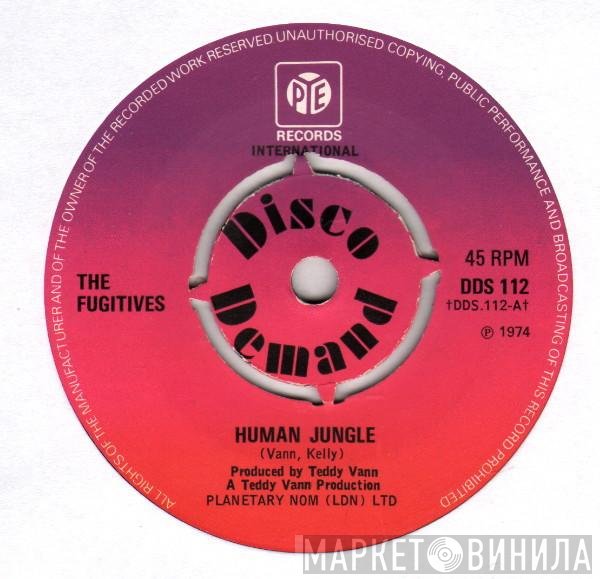 The Fugitives  - Human Jungle