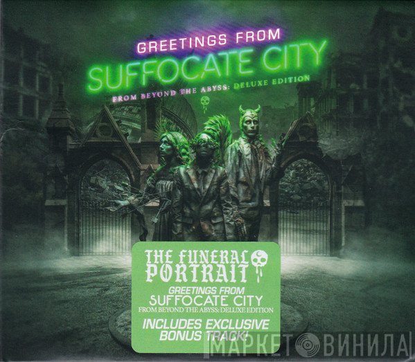 The Funeral Portrait - Greetings From Suffocate City: From Beyond The Abyss