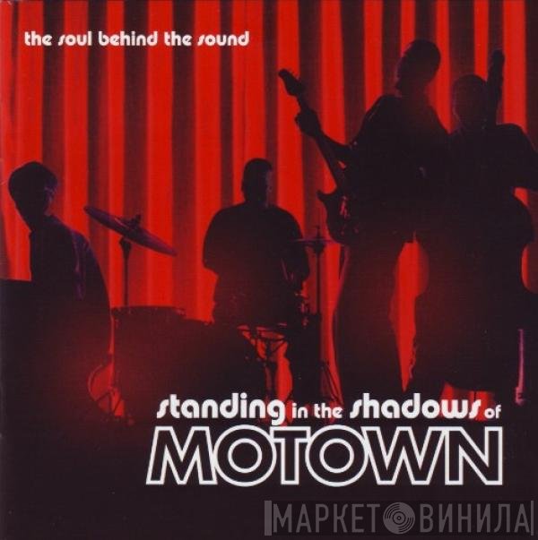 The Funk Brothers  - Standing In The Shadows Of Motown