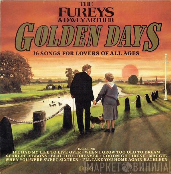 The Fureys & Davey Arthur - Golden Days (16 Songs For Lovers Of All Ages)