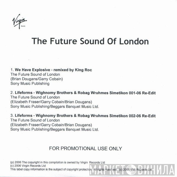 The Future Sound Of London  - We Have Explosive / Lifeforms