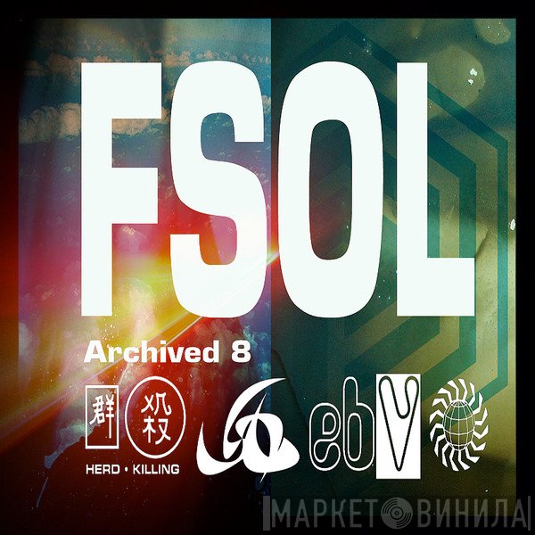 The Future Sound Of London  - Archived 8 (Bonus EP)