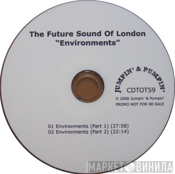 The Future Sound Of London  - Environments