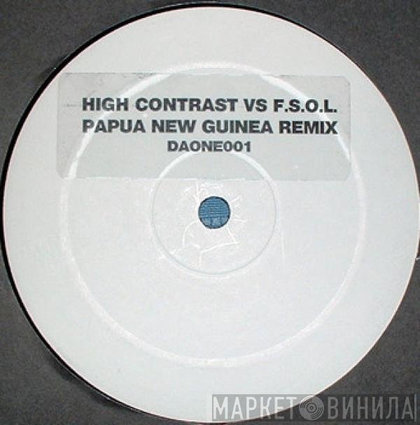The Future Sound Of London, High Contrast - Papua New Guinea (Remix)