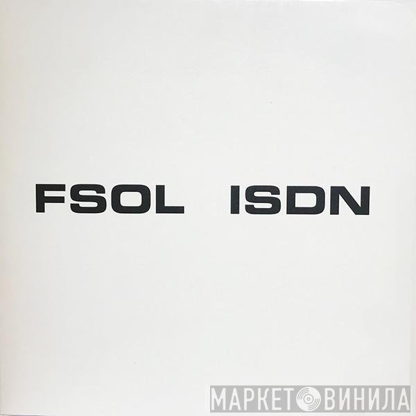 The Future Sound Of London  - ISDN
