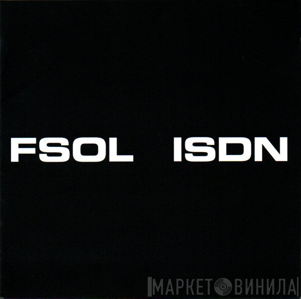 The Future Sound Of London - ISDN