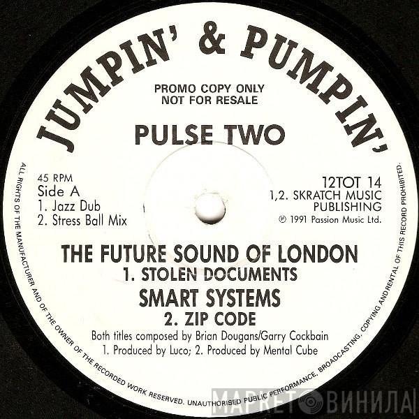 The Future Sound Of London, Smart Systems, Indo Tribe - Pulse Two