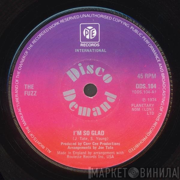 The Fuzz  - I'm So Glad / All About Love