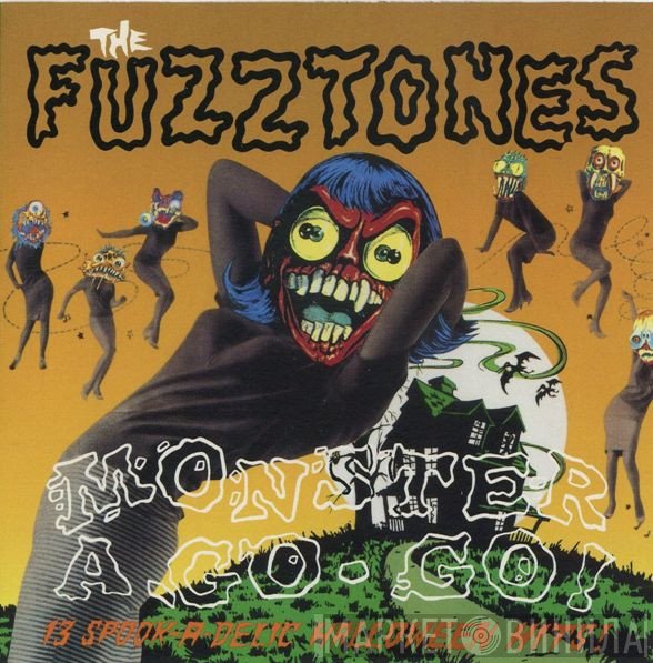The Fuzztones - Monster A-Go-Go
