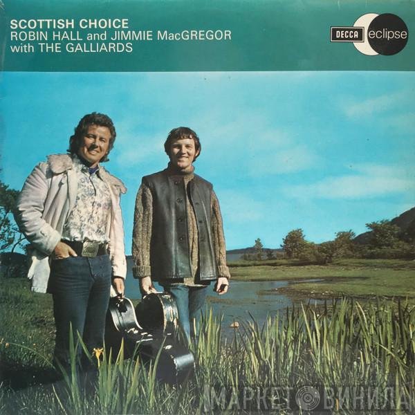 The Galliards, Robin Hall And Jimmie MacGregor - Scottish Choice
