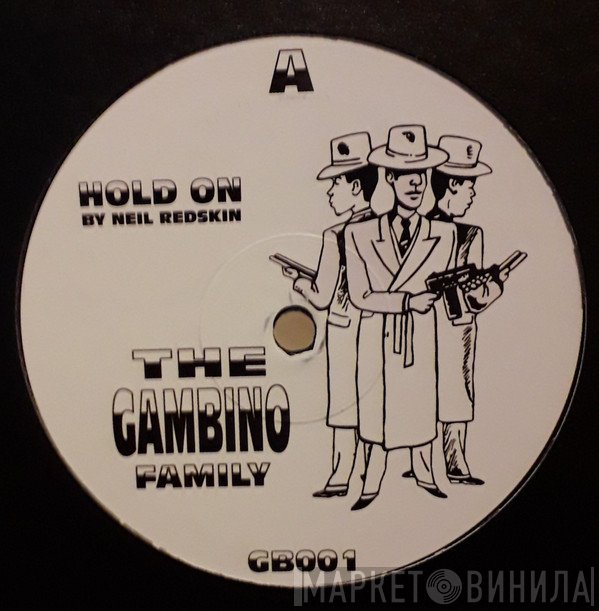 The Gambino Family - Hold On / Roll The Drums