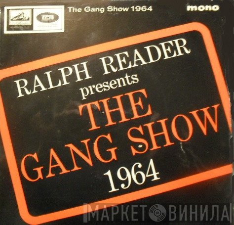The Gang, Ralph Reader - The Gang Show, 1964