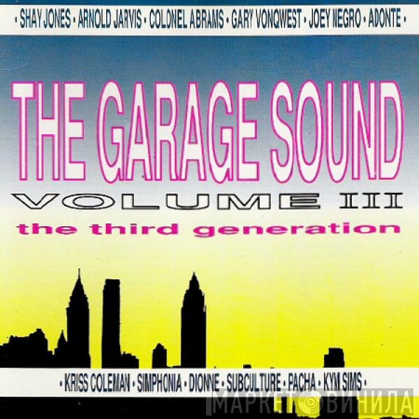  - The Garage Sound Volume III - The Third Generation
