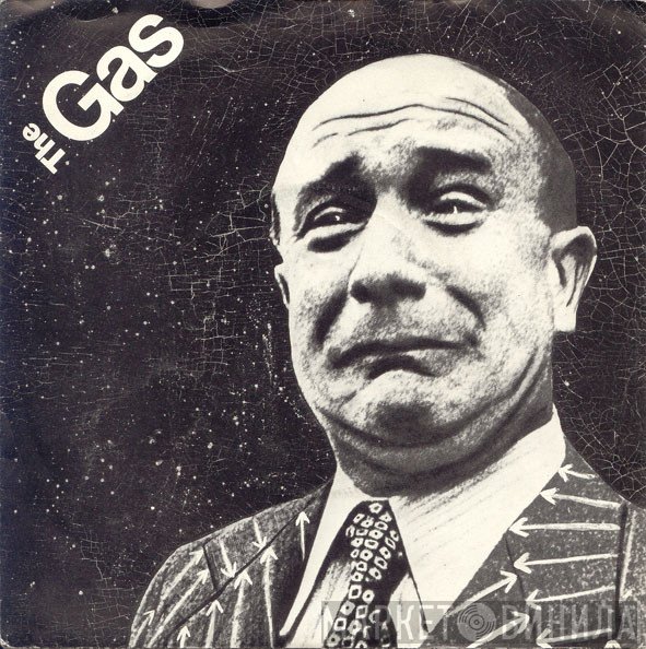 The Gas  - It Shows In Your Face