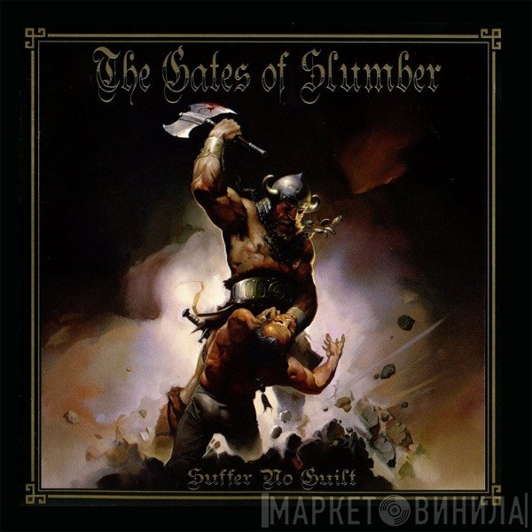The Gates Of Slumber - Suffer No Guilt